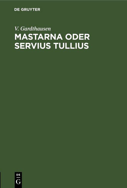 Produktbild: Mastarna oder Servius Tullius