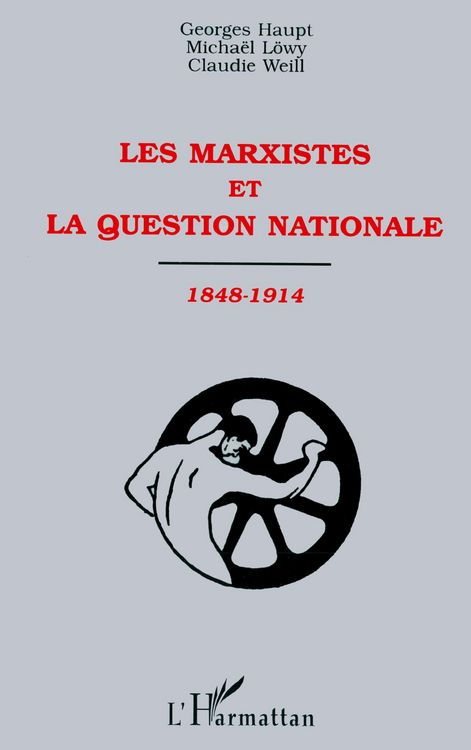 Produktbild: Les Marxistes Et La Question Nationale 1848-1914