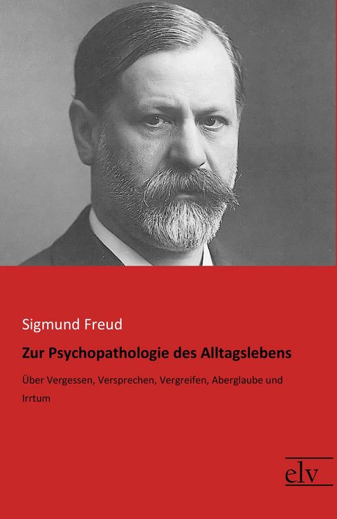 Produktbild: Zur Psychopathologie des Alltagslebens