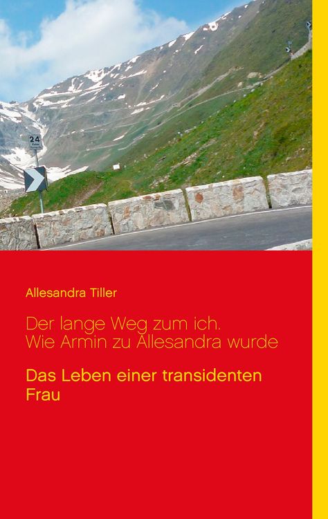 Produktbild: Der lange Weg zum ich. Wie Armin zu Allesandra wurde