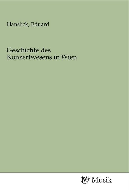 Produktbild: Geschichte des Konzertwesens in Wien