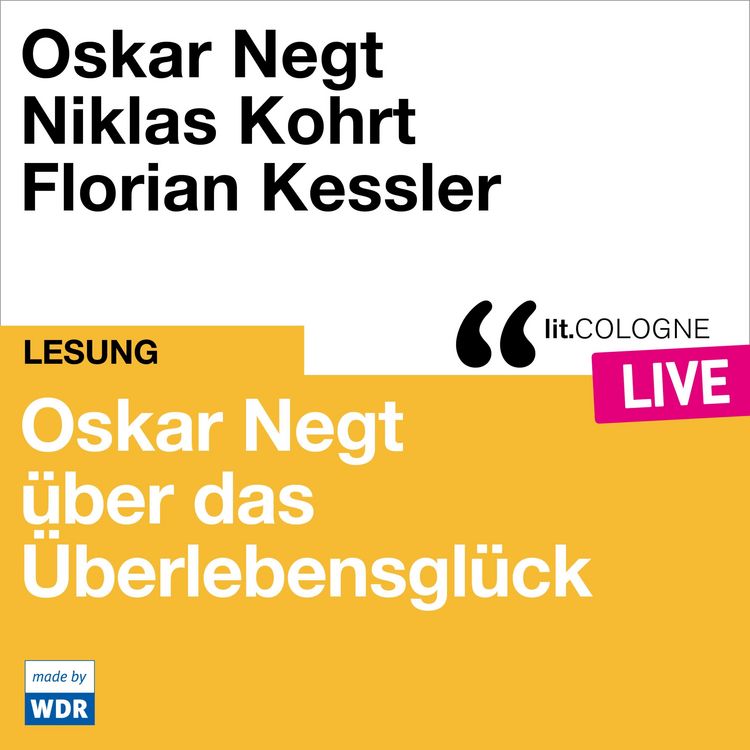 Produktbild: Oskar Negt &uuml;ber das &Uuml;berlebensgl&uuml;ck