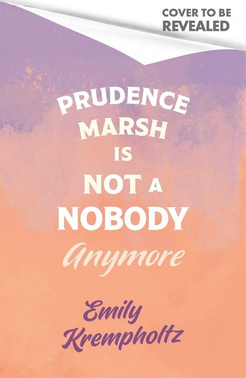 Produktbild: Prudence Marsh is Not a Nobody Anymore