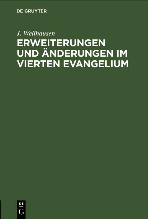 Produktbild: Erweiterungen und &Auml;nderungen im vierten Evangelium