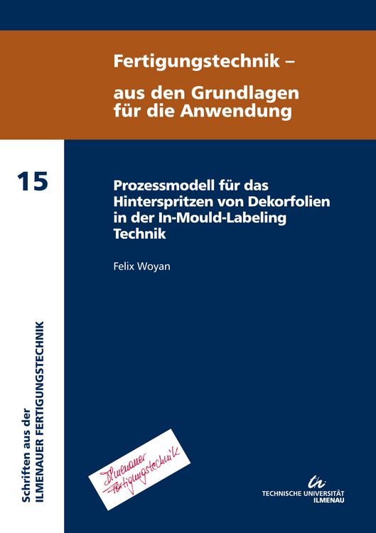 Produktbild: Prozessmodell f&uuml;r das Hinterspritzen von Dekorfolien in der In-Mould-Labeling Technik