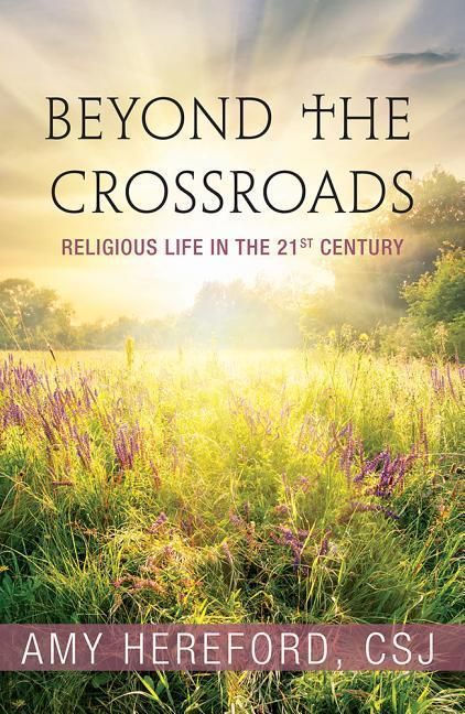 Produktbild: Beyond the Crossroads: Religious Life in the Twenty-First Century