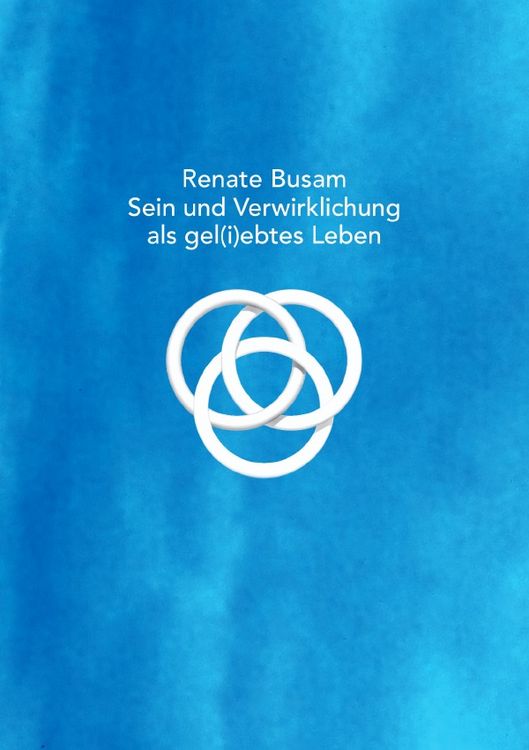 Produktbild: Sein und Verwirklichung als gel(i)ebtes Leben