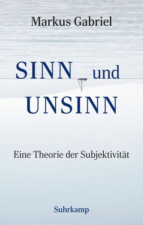 Produktbild: Sinn und Unsinn &minus; Eine Theorie der Subjektivit&auml;t (Sinnfeldtheorie 3)