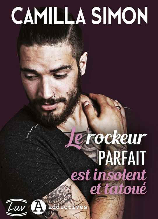 Produktbild: Le rockeur parfait est insolent et tatou&eacute;