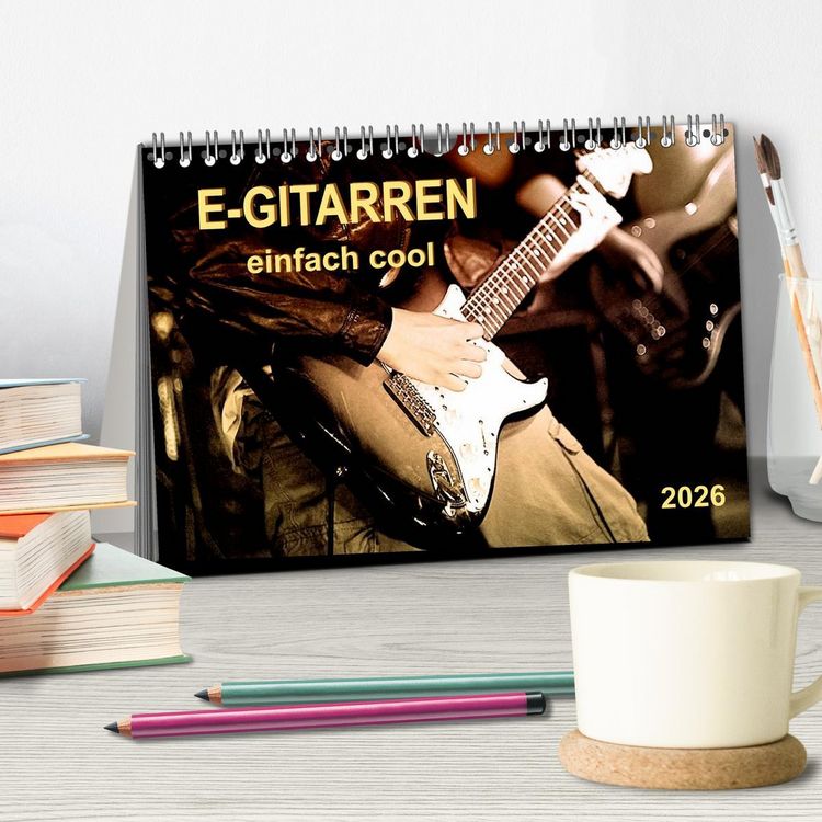 Produktbild: E-Gitarren - einfach cool (Tischkalender 2026 DIN A5 quer), CALVENDO Monatskalender