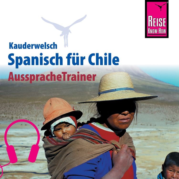 Produktbild: Reise Know-How Kauderwelsch AusspracheTrainer Spanisch für Chile