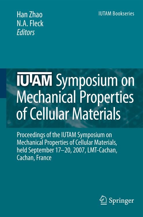 Produktbild: IUTAM Symposium on Mechanical Properties of Cellular Materials