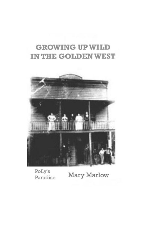 Produktbild: Growing Up Wild in the Golden West