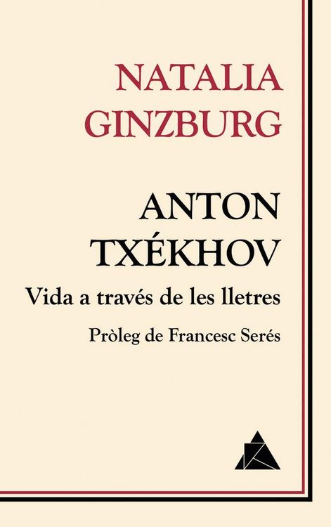 Produktbild: Anton Tx&eacute;khov : vida a trav&eacute;s de les lletres