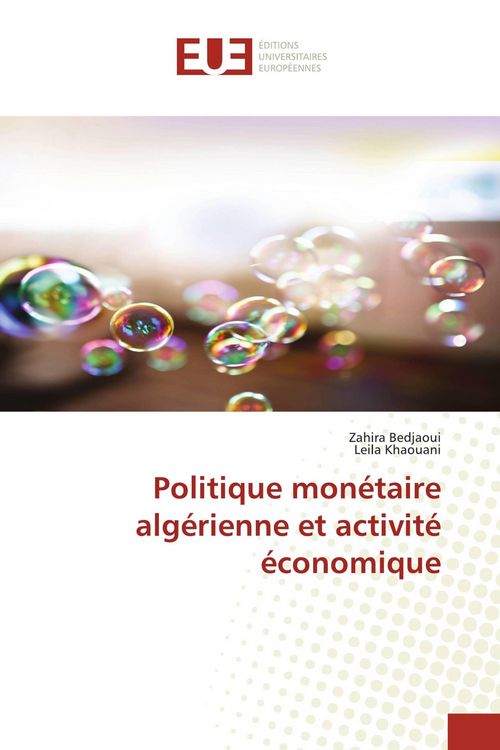 Produktbild: Politique mon&eacute;taire alg&eacute;rienne et activit&eacute; &eacute;conomique