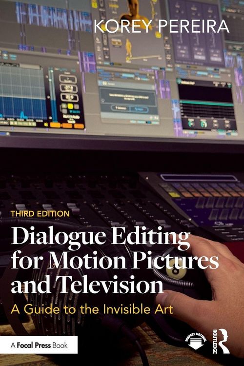 Produktbild: Dialogue Editing for Motion Pictures and Television