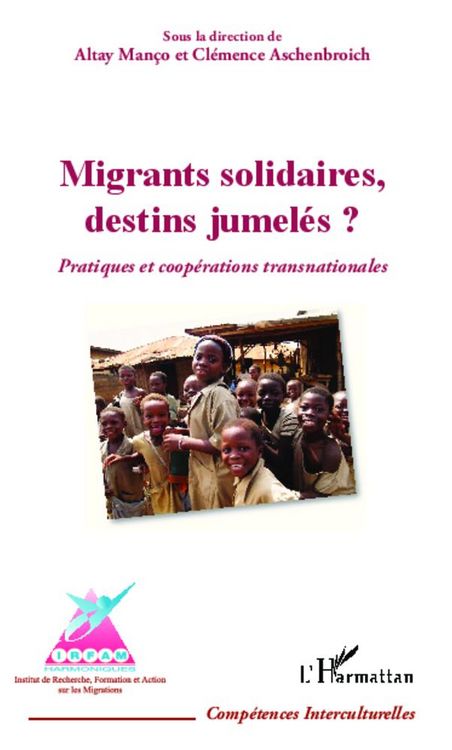 Produktbild: Migrants solidaires, destins jumel&eacute;s ?
