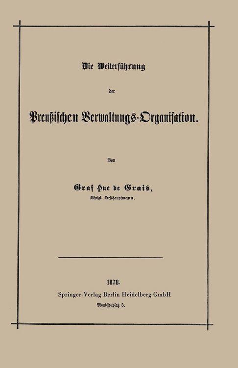 Produktbild: Die Weiterf&uuml;hrung der Preu&szlig;ischen Verwaltungs-Organisation
