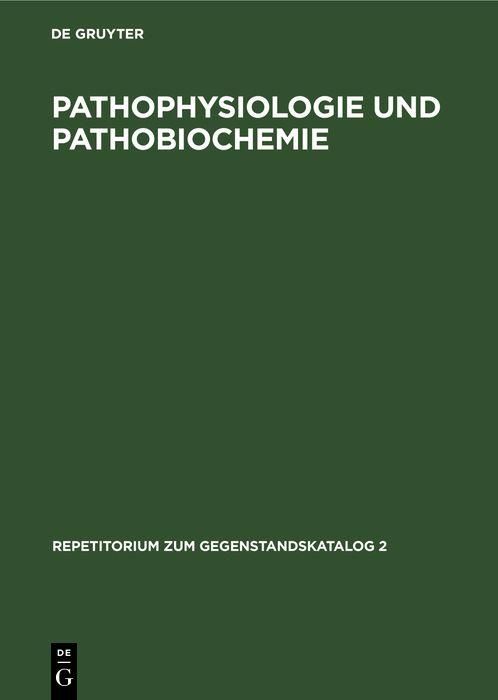 Produktbild: Pathophysiologie und Pathobiochemie