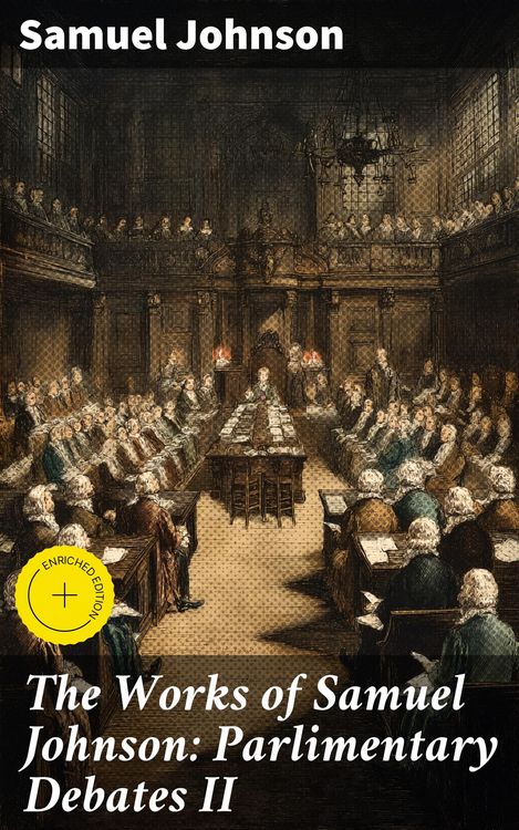 Produktbild: The Works of Samuel Johnson: Parlimentary Debates II