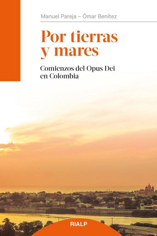 Produktbild: Por tierras y mares : comienzos del Opus Dei en Colombia