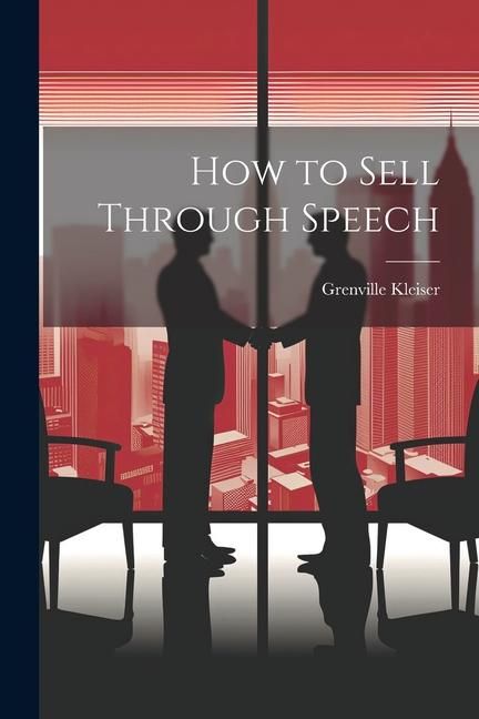 Produktbild: How to Sell Through Speech