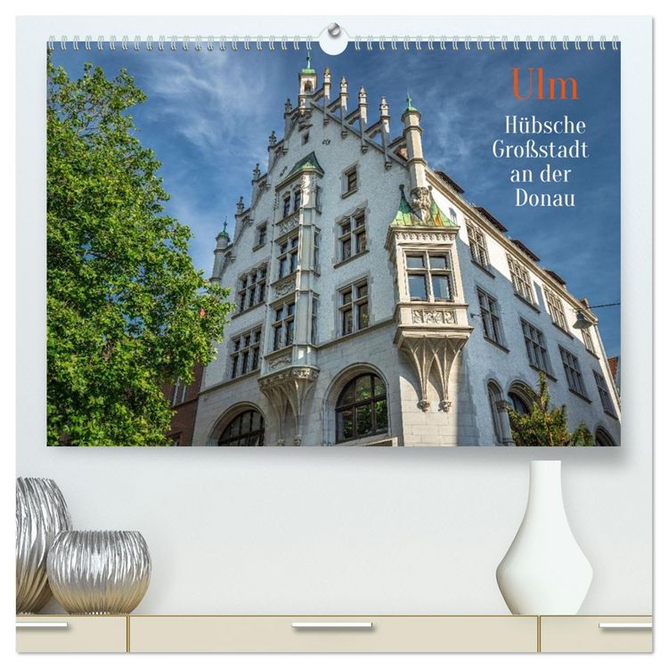 Produktbild: Ulm - H&uuml;bsche Gro&szlig;stadt an der Donau (hochwertiger Premium Wandkalender 2026 DIN A2 quer), Kunstdruck in Hochglanz