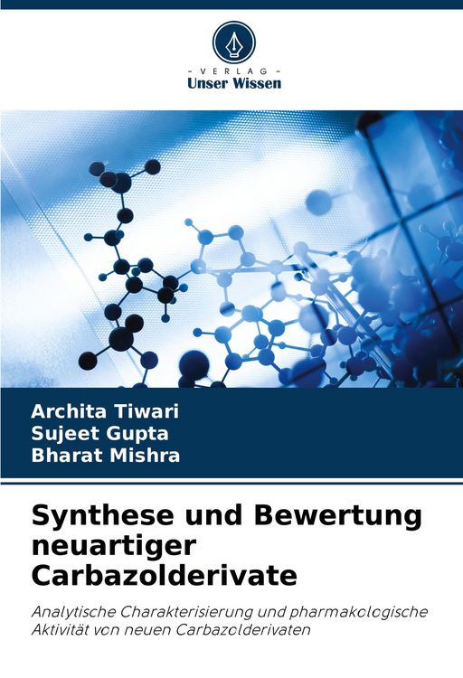 Produktbild: Synthese und Bewertung neuartiger Carbazolderivate