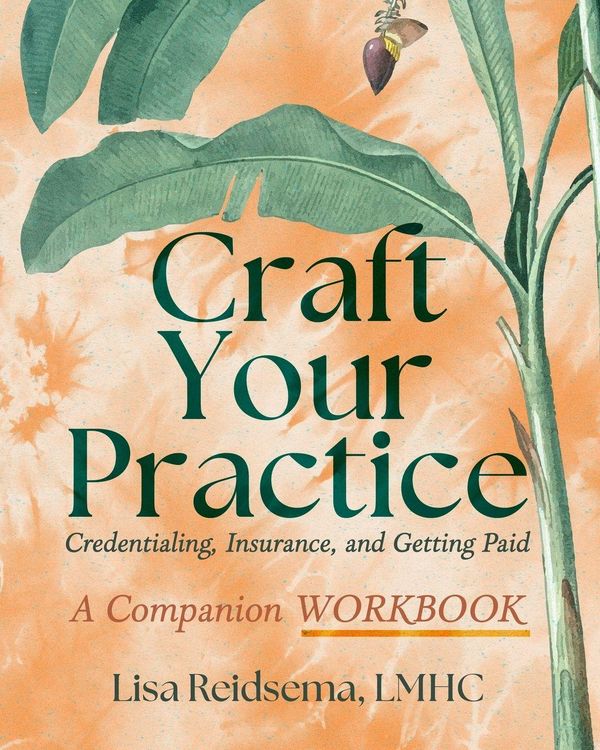 Produktbild: Craft Your Practice Credentialing Insurance and Getting Paid