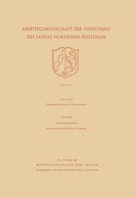 Produktbild: Energiegewinnung aus Kernprozessen. Gegenwartsprobleme der energiewirtschaftlichen Forschung