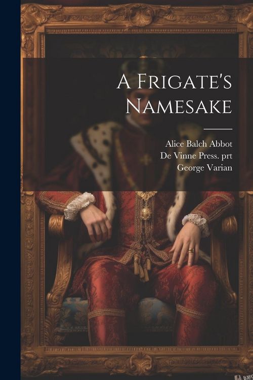 Produktbild: A Frigate's Namesake