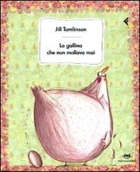 Produktbild: La gallina che non mollava mai