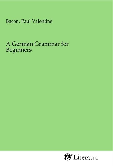 Produktbild: A German Grammar for Beginners