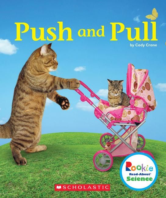 Produktbild: Push and Pull (Rookie Read-About Science: Physical Science)