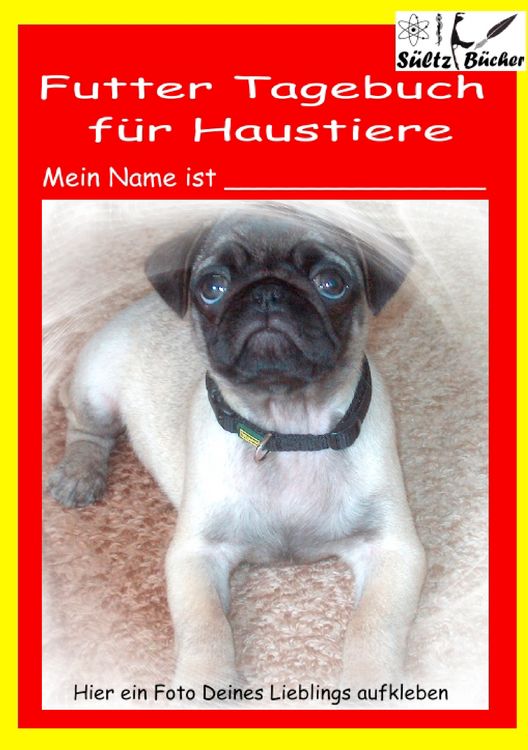 Produktbild: Futter Tagebuch Ern&auml;hrungsplan f&uuml;r Haustiere