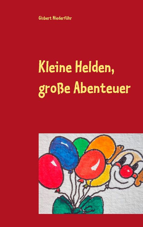 Produktbild: Kleine Helden, gro&szlig;e Abenteuer