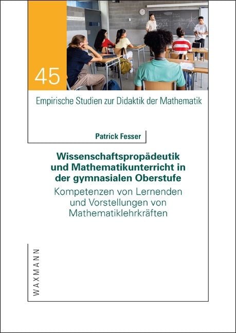 Produktbild: Wissenschaftsprop&auml;deutik und Mathematikunterricht in der gymnasialen Oberstufe