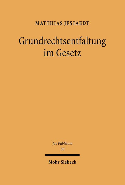 Produktbild: Grundrechtsentfaltung im Gesetz