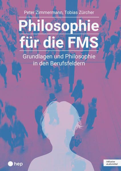 Produktbild: Philosophie f&uuml;r die FMS (Print inkl. digitaler Ausgabe)