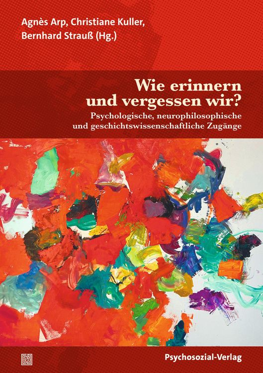 Produktbild: Wie erinnern und vergessen wir?