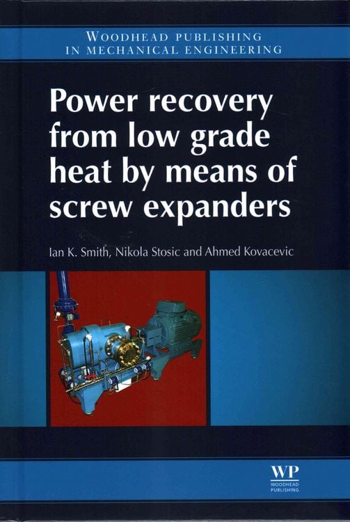 Produktbild: Smith, I: Power Recovery from Low Grade Heat by Means of Scr