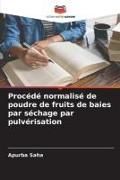 Produktbild: Proc&eacute;d&eacute; normalis&eacute; de poudre de fruits de baies par s&eacute;chage par pulv&eacute;risation