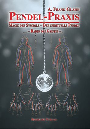 Produktbild: Pendel-Praxis - Magie der Symbole - Der spirituelle Pendel - Radio des Geistes