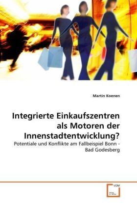 Produktbild: Koenen, M: Integrierte Einkaufszentren als Motoren der Innen