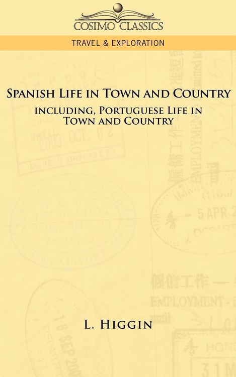 Produktbild: Spanish Life in Town and Country, Including Portuguese Life in Town and Country