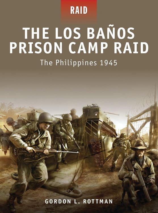 Produktbild: The Los Banos Prison Camp Raid