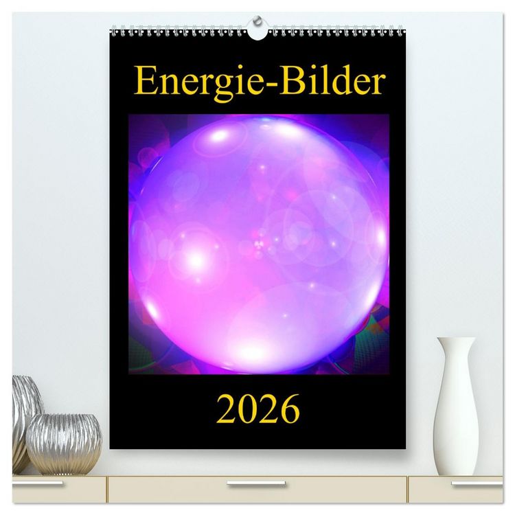 Produktbild: ENERGIE-BILDER (hochwertiger Premium Wandkalender 2026 DIN A2 hoch), Kunstdruck in Hochglanz