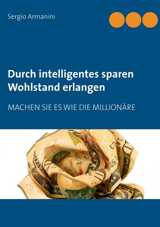 Produktbild: Durch intelligentes sparen Wohlstand erlangen