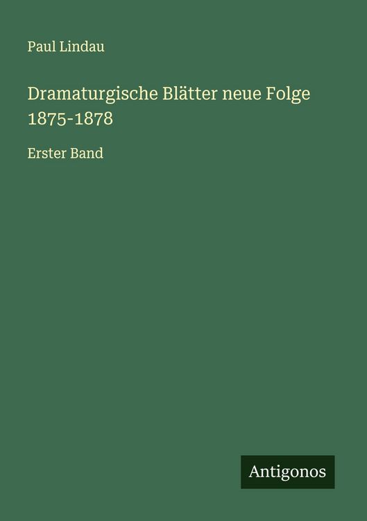 Produktbild: Dramaturgische Bl&auml;tter neue Folge 1875-1878