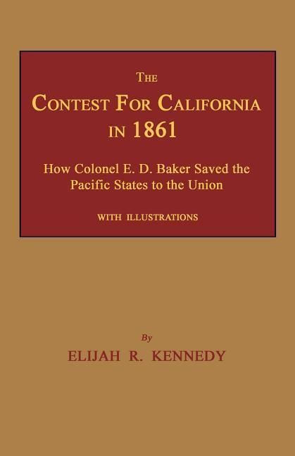 Produktbild: The Contest for California in 1861